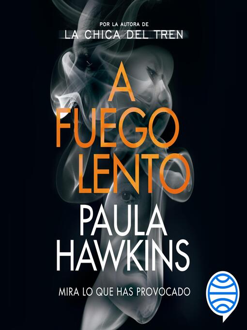 Title details for A fuego lento by Paula Hawkins - Available